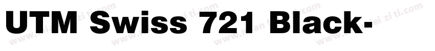 UTM Swiss 721 Black字体转换